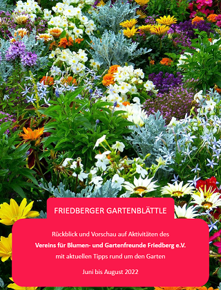 Unser Friedberger Gartenblättle Sommer 2022