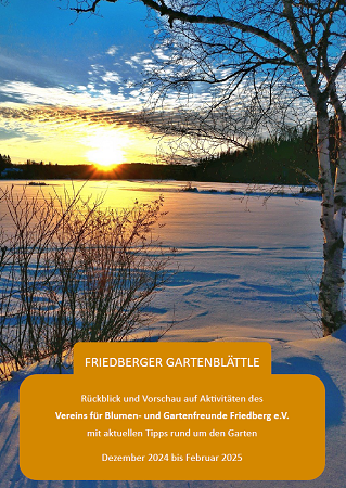 Unser Friedberger Gartenblättle Winter 2024/2025